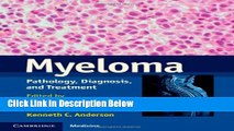 Books Myeloma: Pathology, Diagnosis, and Treatment Free Download