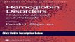 Books Hemoglobin Disorders: Molecular Methods and Protocols (Methods in Molecular Medicine) Free