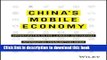 [Popular] China s Mobile Economy: Opportunities in the Largest and Fastest Information Consumption