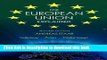 [Popular] The European Union Explained: Institutions, Actors, Global Impact Hardcover Collection