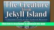 [Popular] The Creature from Jekyll Island: A Second Look at the Federal Reserve Paperback Collection