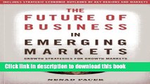 [Popular] The Future of Business in Emerging Markets: The Success Factors For Market Growth In The