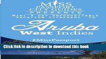 [Download] Miss Passport City Guides Presents: Mini 3 day Unforgettable Vacation Itinerary to