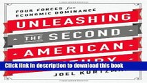 [Popular] Unleashing the Second American Century: Four Forces for Economic Dominance Hardcover
