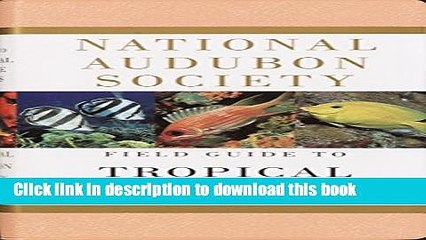 Télécharger la video: [Download] National Audubon Society Field Guide to Tropical Marine Fishes: Caribbean, Gulf of