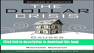 [Popular] The Dollar Crisis: Causes, Consequences, Cures Paperback Collection