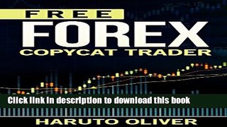 [Popular] Free FOREX Copycat Trader Paperback Free
