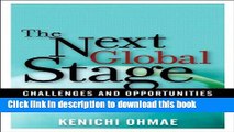 [Popular] Next Global Stage: The: Challenges and Opportunities in Our Borderless World Hardcover