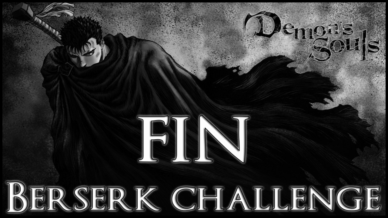 Demon's Souls [Berserk build] - END - Old King Allant + Bad Ending