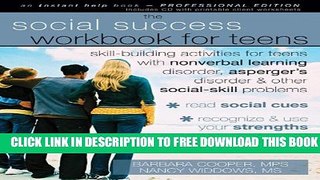 New Book The Social Success Workbook for Teens: Skill-Building Activities for Teens with Nonverbal