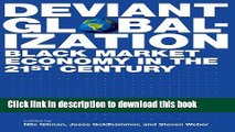[Popular] Deviant Globalization: Black Market Economy in the 21st Century Hardcover Collection