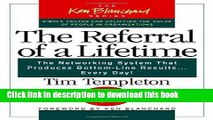 [Download] The Referral of a Lifetime: The Networking System That Produces Bottom-Line Results