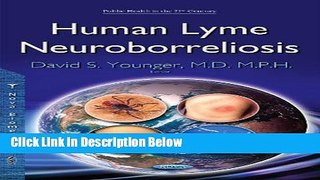 Books Human Lyme Neuroborreliosis (Public Health in the 21st Century) Full Online