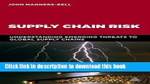 [Popular] Supply Chain Risk: Understanding Emerging Threats to Global Supply Chains Paperback Online