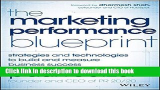 [Popular] The Marketing Performance Blueprint: Strategies and Technologies to Build and Measure