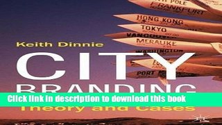 [Popular] City Branding: Theory and Cases Hardcover Collection