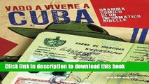 [Download] Vado a vivere a Cuba (Italian Edition) Hardcover Free