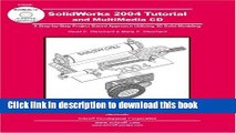 [Read PDF] SolidWorks 2004 Tutorial and MultiMedia CD Ebook Free