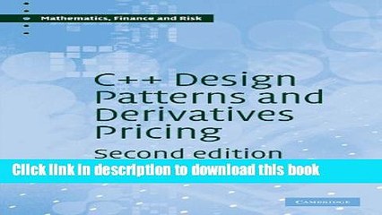 [Popular] C++ Design Patterns and Derivatives Pricing (Mathematics, Finance and Risk) Paperback Free