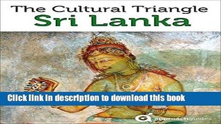 [Download] Sri Lanka Revealed: Cultural Triangle (Anuradhapura, Sigiriya, Polonnaruwa, Dambulla):