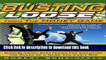 [Popular] Busting Loose From the Money Game: Mind-Blowing Strategies for Changing the Rules of a