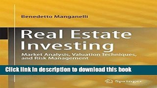 [Popular] Real Estate Investing: Market Analysis, Valuation Techniques, and Risk Management