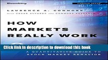 [Popular] How Markets Really Work: Quantitative Guide to Stock Market Behavior Hardcover Online