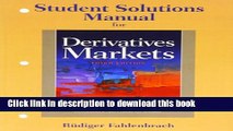 [Popular] Student Solutions Manual for Derivatives Markets Paperback Collection