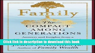 [Popular] Family: The Compact Among Generations Hardcover Free