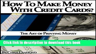 [Popular] Credit Secrets: How To Make Money With Credit Cards? Hardcover Free