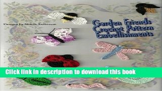 [Download] Garden Friends Motif Crochet Pattern Paperback Free