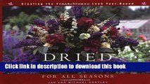 [Download] Dried Flowers for All Seasons: Creating the Fresh-Flower Look Year-Round Paperback Free