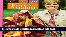 [Download] 10-20-30 Minutes to Learn Paper Piecing  (Leisure Arts #3932) Hardcover Online