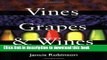 [Read PDF] Vines, Grapes   Wines: The Wine Drinker s Guide to Grape Varieties Download Free