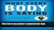[Popular] What Every BODY is Saying: An Ex-FBI Agentâ€™s Guide to Speed-Reading People Hardcover