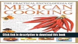 [Read PDF] The Practical Encyclopedia of Mexican Cooking Download Online