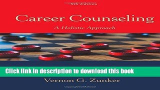 [Popular] Career Counseling: A Holistic Approach Paperback Collection