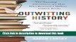 [Download] Outwitting History: The Amazing Adventures of a Man Who Rescued a Million Yiddish Books