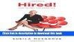 [Popular] Hired!: How To Get The Zippy Gig.  Insider Secrets From A Top Recruiter. Paperback Online