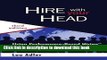 [Popular] Hire With Your Head: Using Performance-Based Hiring to Build Great Teams Hardcover