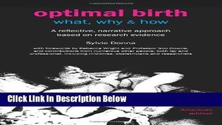 Ebook Optimal Birth: What, Why   How (American Edition, with Notes and References) (Fresh Heart