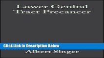 Ebook Lower Genital Tract Precancer: Colposcopy, Pathology and Treatment Free Download