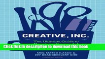 [Popular] Creative, Inc.: The Ultimate Guide to Running a Successful Freelance Business Paperback