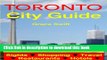 [Download] Toronto City Guide - Sightseeing, Hotel, Restaurant, Travel   Shopping Highlights