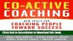 [Popular] Co-Active Coaching: New Skills for Coaching People Toward Success in Work and, Life