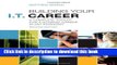 [Popular] Building Your I.T. Career: A Complete Toolkit for a Dynamic Career in Any Economy (2nd