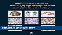 Ebook WHO Classification of Tumours of the Urinary System and Male Genital Organs (IARC WHO