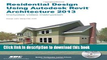 [Read PDF] Residential Design Using Autodesk Revit Architecture 2013 Download Free