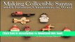 [Download] Making Collectible Santas   Christmas Ornaments in Wood Paperback Collection