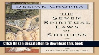 [Popular] The Seven Spiritual Laws of Success: A Practical Guide to the Fulfillment of Your Dreams